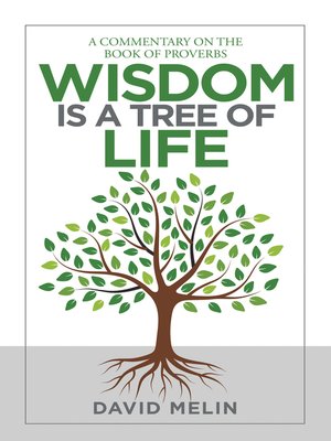 cover image of Wisdom Is a Tree of Life